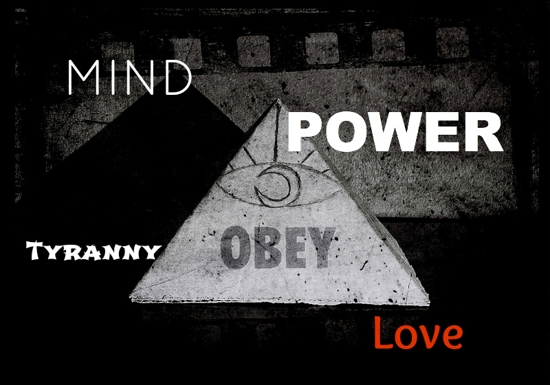 Mind Power Tyranny Love